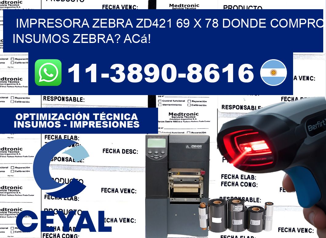 impresora zebra zd421 69 x 78 Donde compro insumos zebra? Acá!
