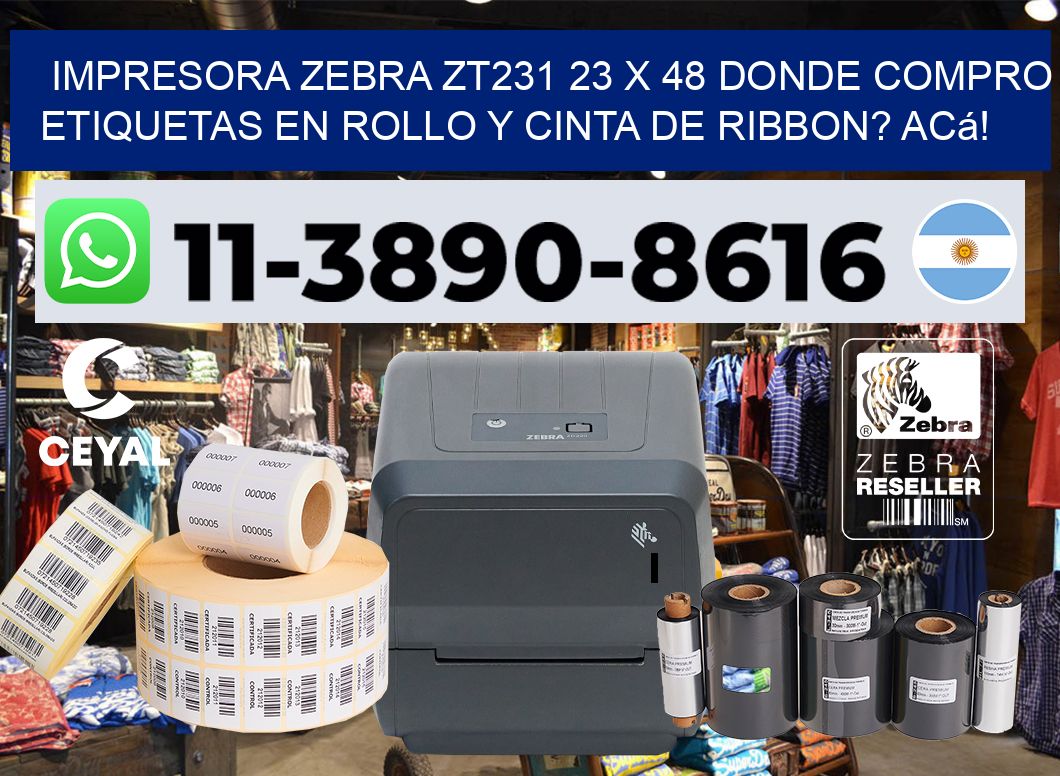impresora zebra zt231 23 x 48 Donde compro etiquetas en rollo y cinta de ribbon? Acá!