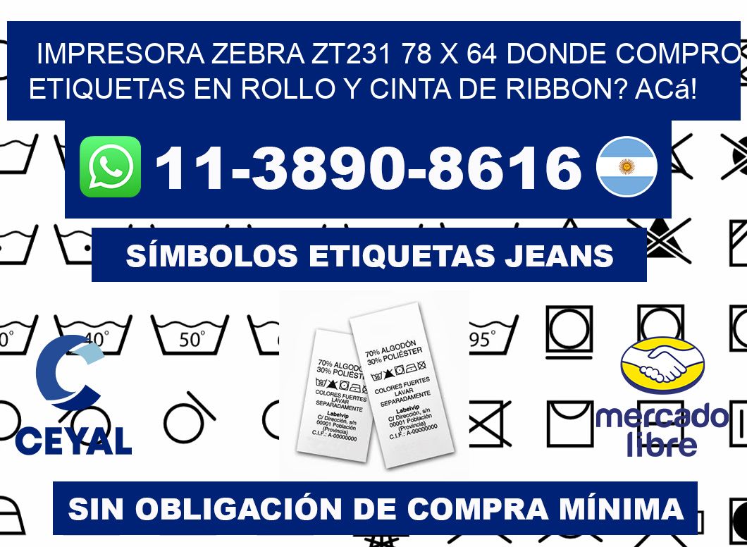 impresora zebra zt231 78 x 64 Donde compro etiquetas en rollo y cinta de ribbon? Acá!