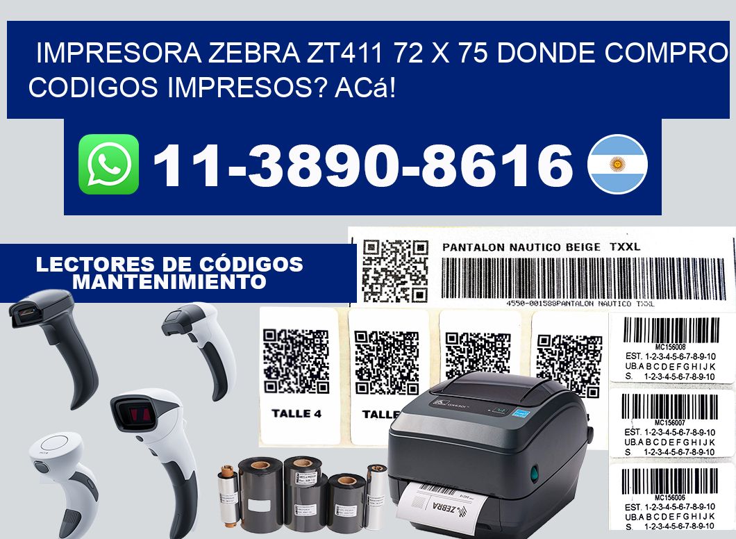 impresora zebra zt411 72 x 75 Donde compro codigos impresos? Acá!