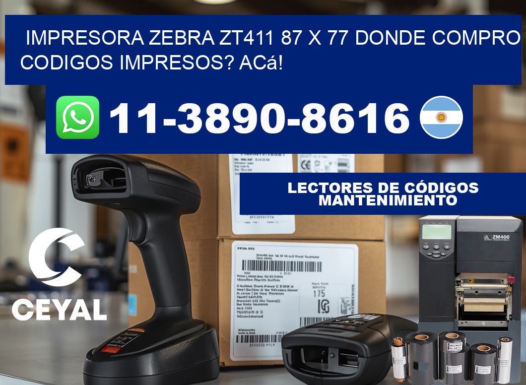 impresora zebra zt411 87 x 77 Donde compro codigos impresos? Acá!