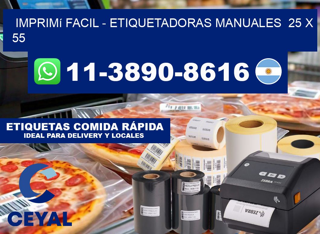 imprimí facil - Etiquetadoras Manuales 25 x 55