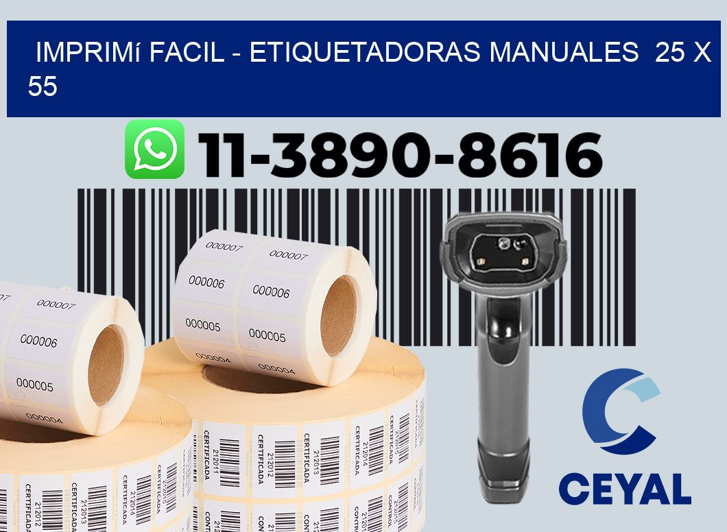 imprimí facil - Etiquetadoras Manuales 25 x 55