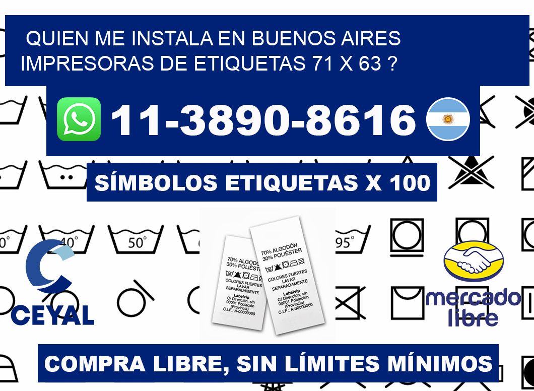 quien me instala en buenos aires impresoras de etiquetas 71 x 63 ?