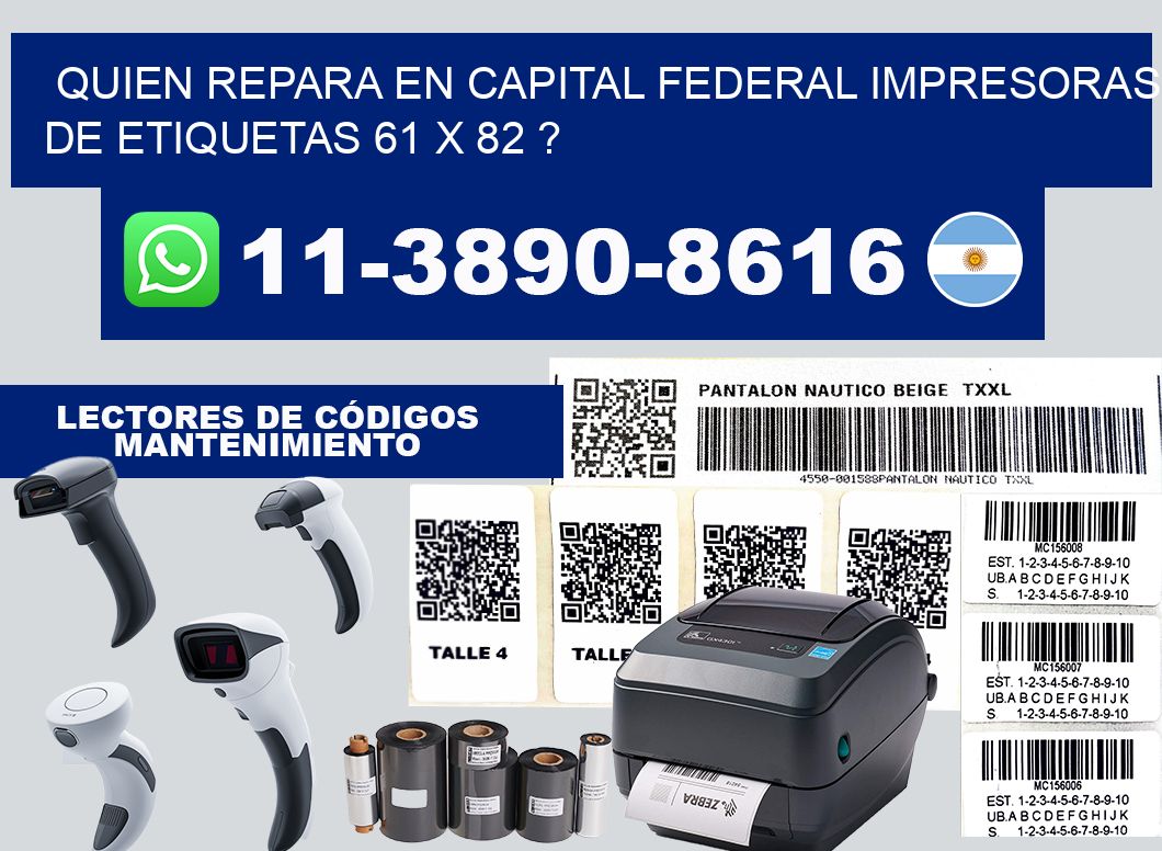 quien repara en capital federal impresoras de etiquetas 61 x 82 ?