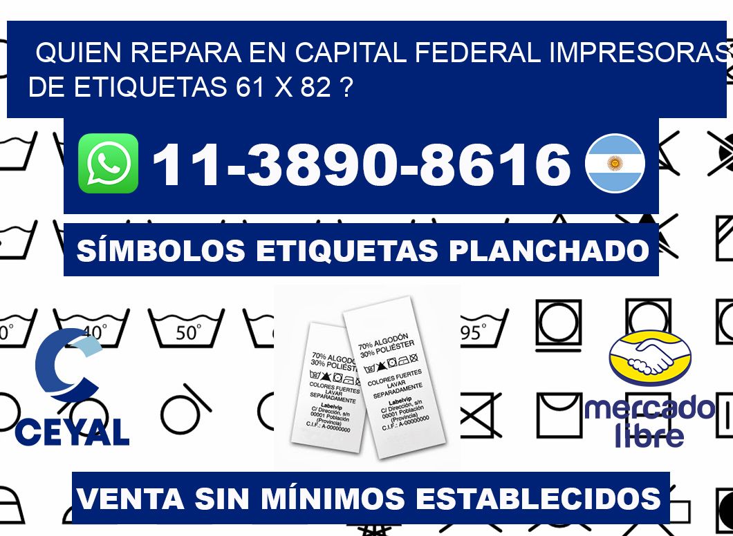 quien repara en capital federal impresoras de etiquetas 61 x 82 ?
