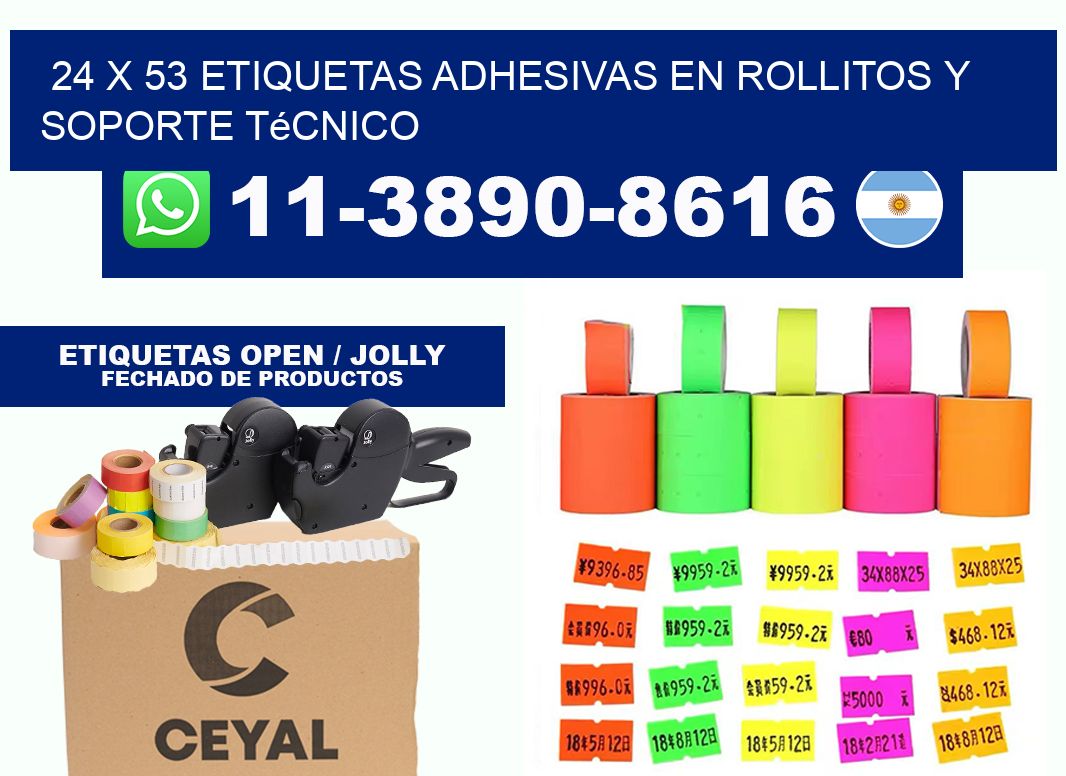 24 x 53 Etiquetas adhesivas en rollitos y soporte técnico