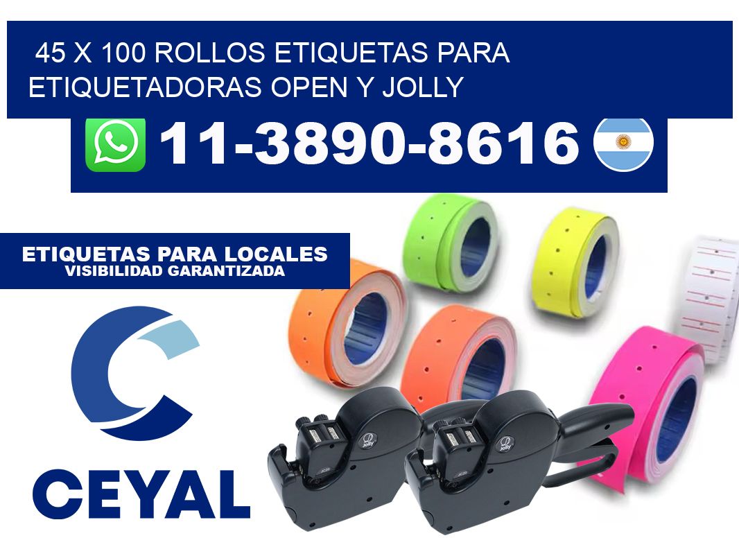 45 x 100 Rollos etiquetas para etiquetadoras open y jolly