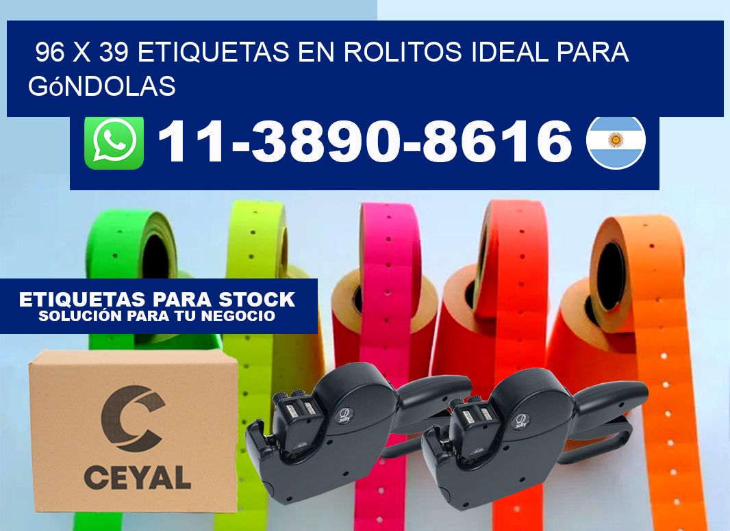 96 x 39 etiquetas en rolitos ideal para góndolas