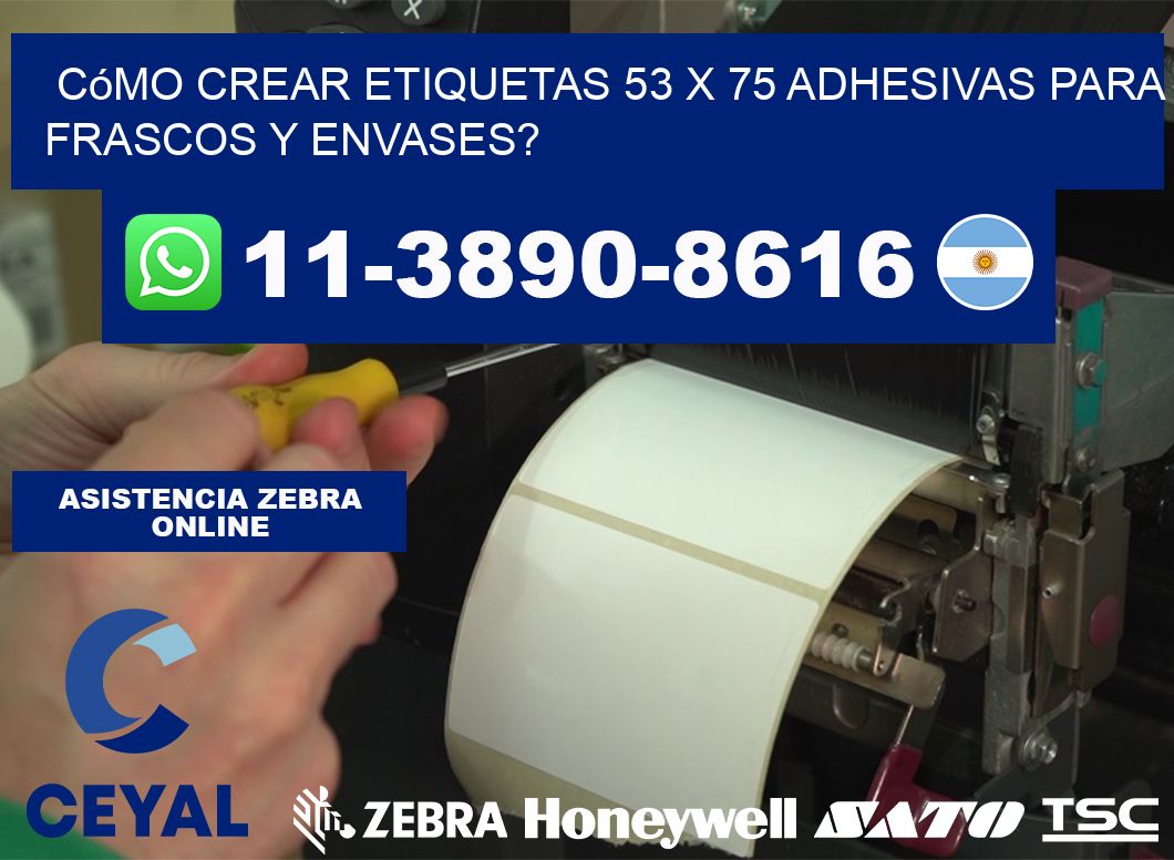 Cómo crear etiquetas 53 x 75 adhesivas para frascos y envases?