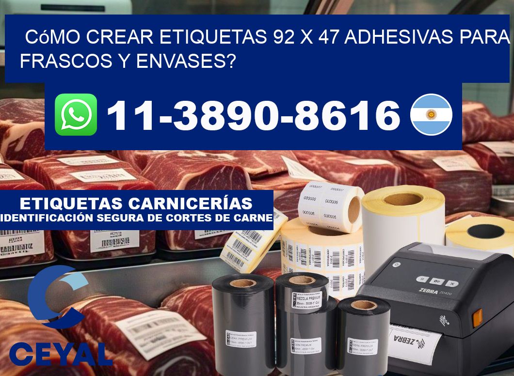 Cómo crear etiquetas 92 x 47 adhesivas para frascos y envases?