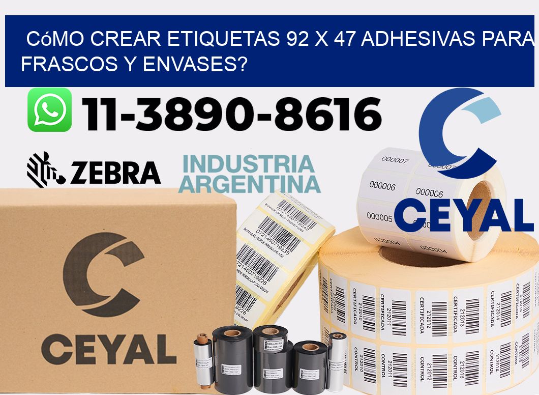 Cómo crear etiquetas 92 x 47 adhesivas para frascos y envases?