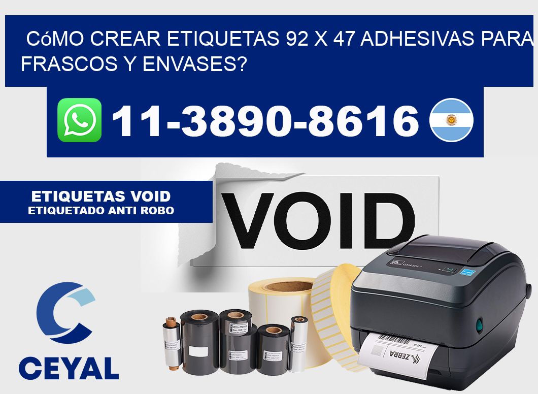 Cómo crear etiquetas 92 x 47 adhesivas para frascos y envases?