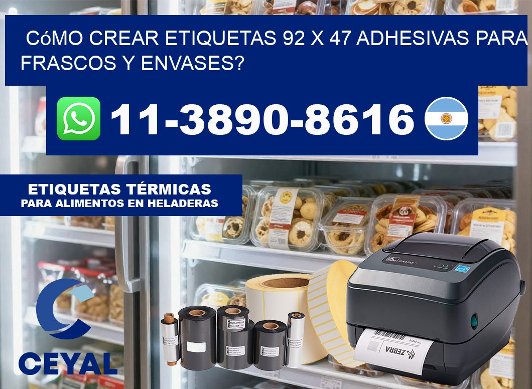 Cómo crear etiquetas 92 x 47 adhesivas para frascos y envases?