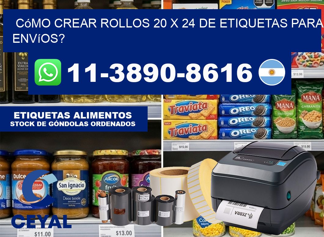 Cómo crear rollos 20 x 24 de etiquetas para envíos?