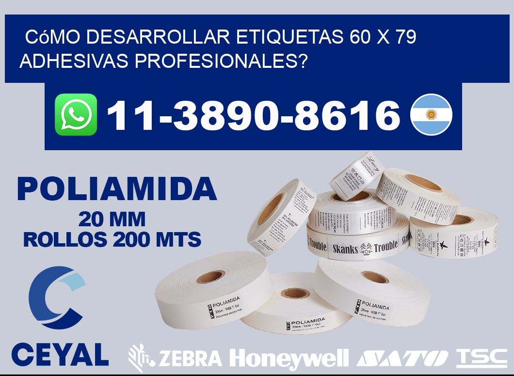 Cómo desarrollar etiquetas 60 x 79 adhesivas profesionales?