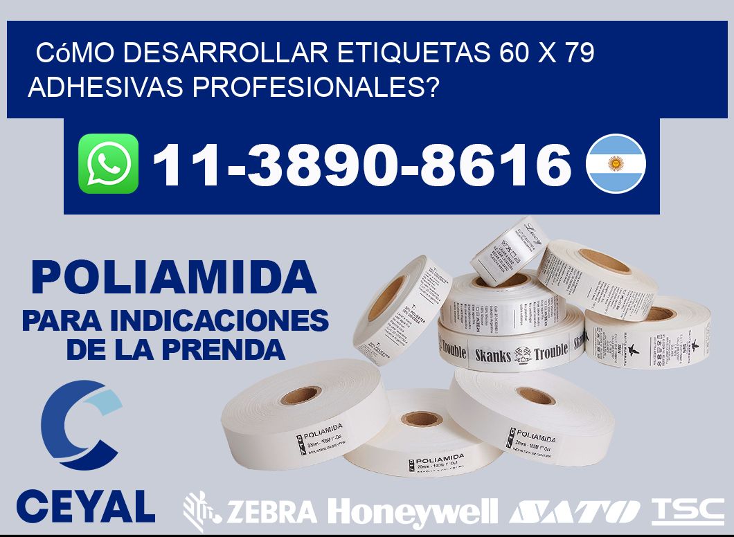 Cómo desarrollar etiquetas 60 x 79 adhesivas profesionales?