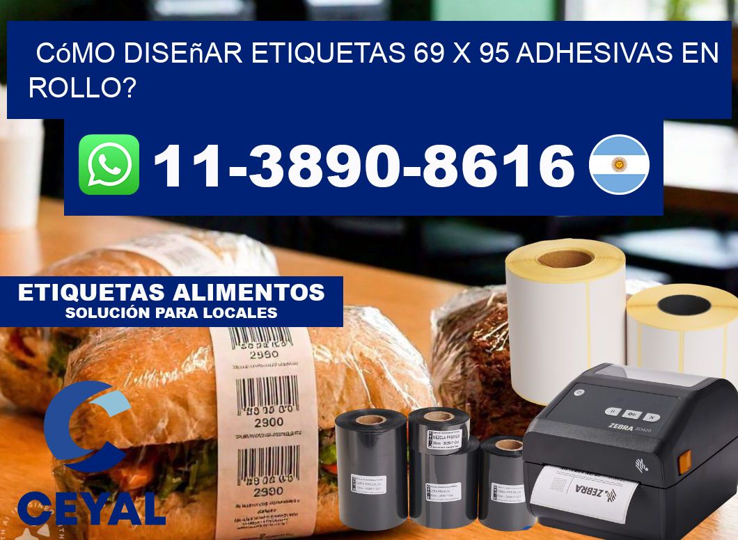 Cómo diseñar etiquetas 69 x 95 adhesivas en rollo?
