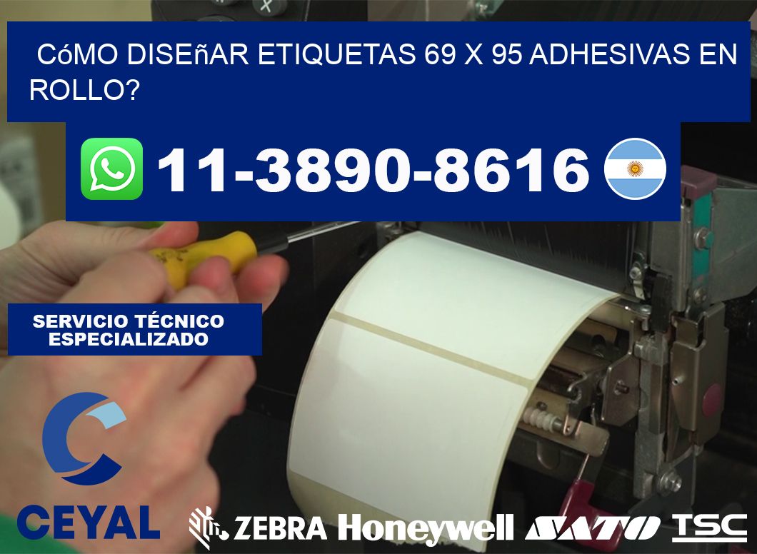 Cómo diseñar etiquetas 69 x 95 adhesivas en rollo?
