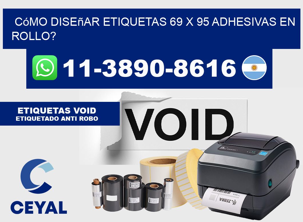 Cómo diseñar etiquetas 69 x 95 adhesivas en rollo?