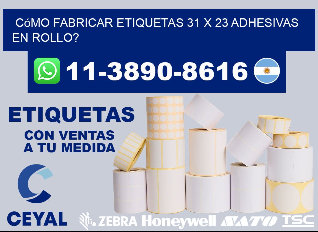 Cómo fabricar etiquetas 31 x 23 adhesivas en rollo?