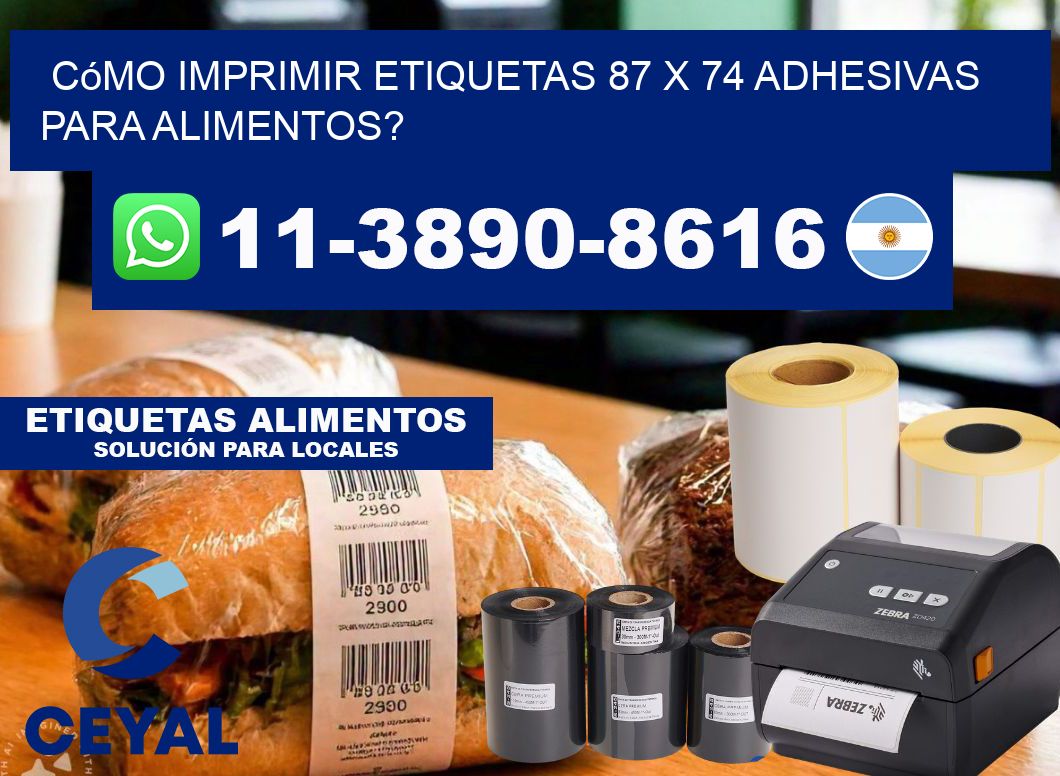 Cómo imprimir etiquetas 87 x 74 adhesivas para alimentos?