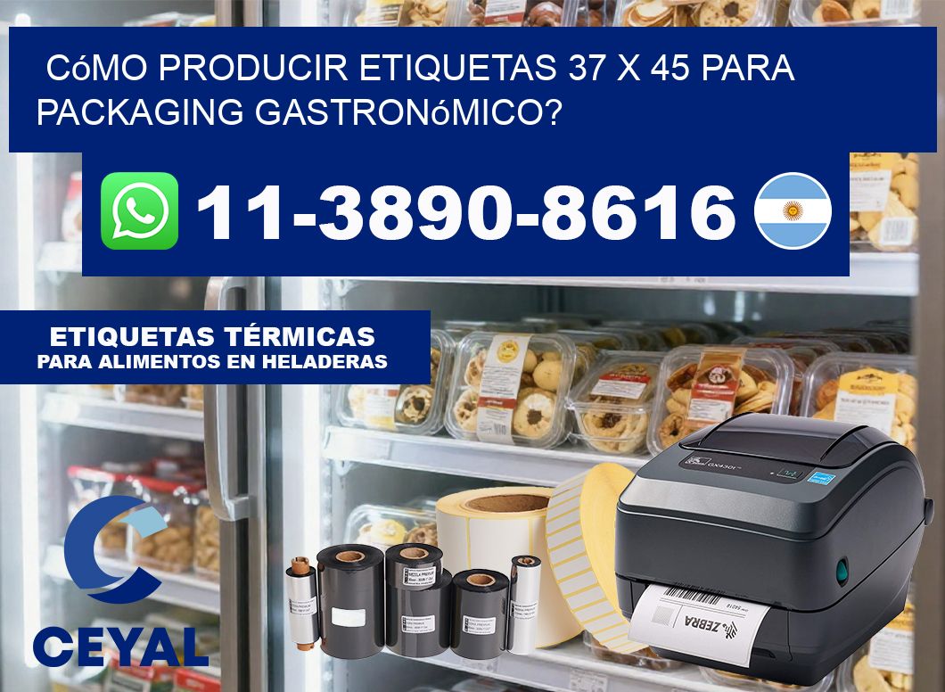 Cómo producir etiquetas 37 x 45 para packaging gastronómico?