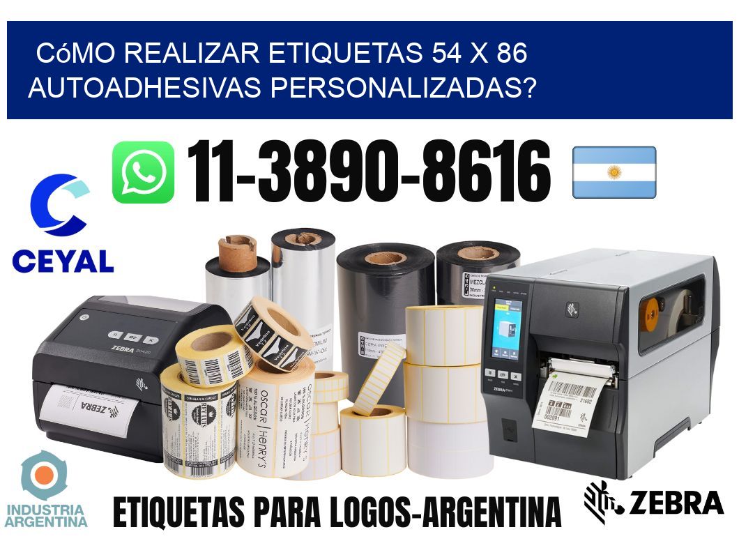 Cómo realizar etiquetas 54 x 86 autoadhesivas personalizadas?