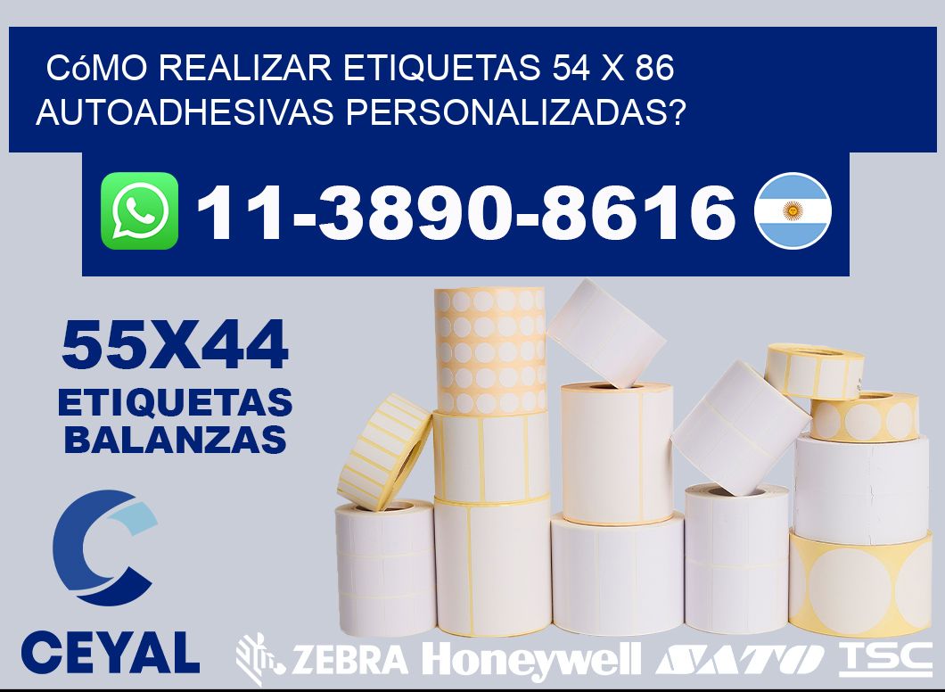 Cómo realizar etiquetas 54 x 86 autoadhesivas personalizadas?