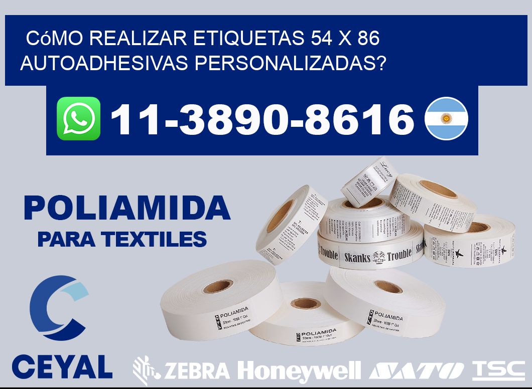 Cómo realizar etiquetas 54 x 86 autoadhesivas personalizadas?