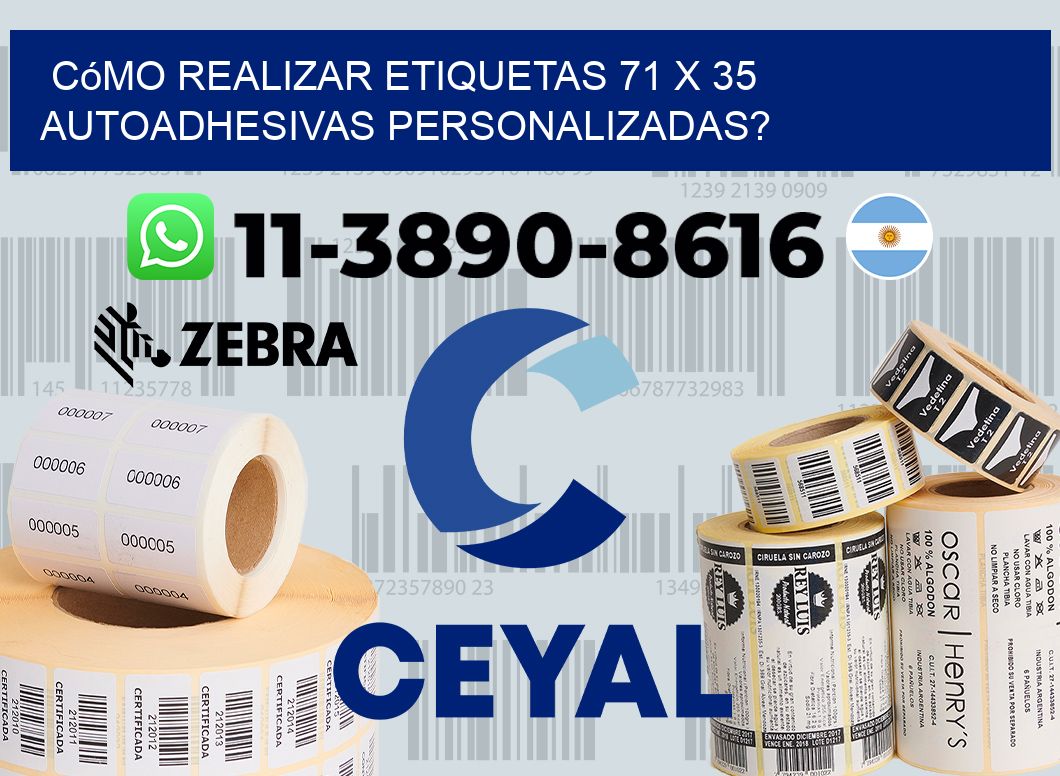 Cómo realizar etiquetas 71 x 35 autoadhesivas personalizadas?