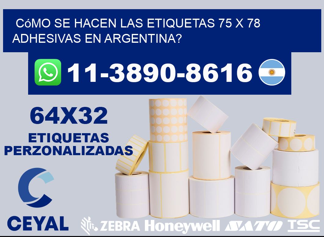 Cómo se hacen las etiquetas 75 x 78 adhesivas en Argentina?