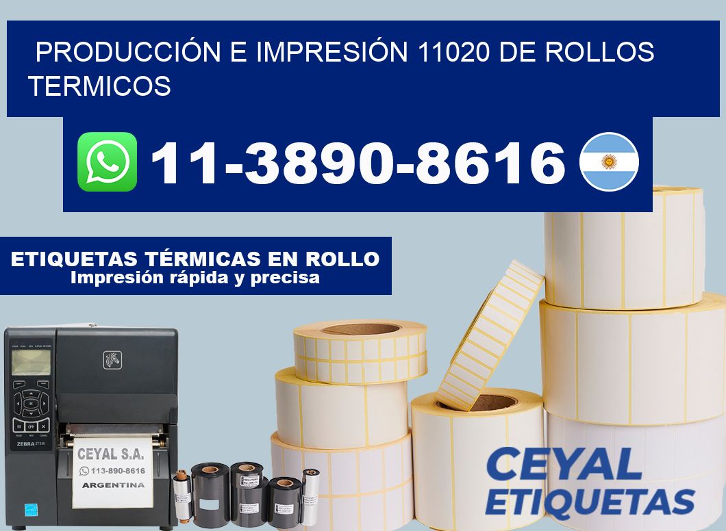 PRODUCCIÓN E IMPRESIÓN 11020 DE ROLLOS TERMICOS