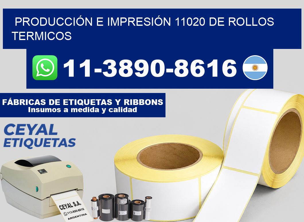 PRODUCCIÓN E IMPRESIÓN 11020 DE ROLLOS TERMICOS