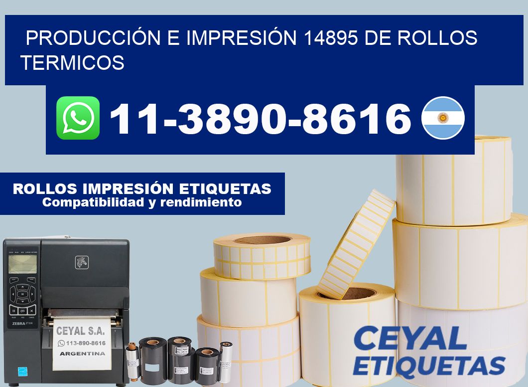 PRODUCCIÓN E IMPRESIÓN 14895 DE ROLLOS TERMICOS