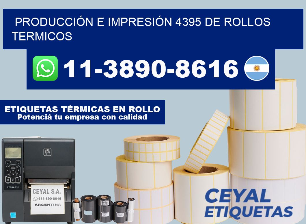 PRODUCCIÓN E IMPRESIÓN 4395 DE ROLLOS TERMICOS