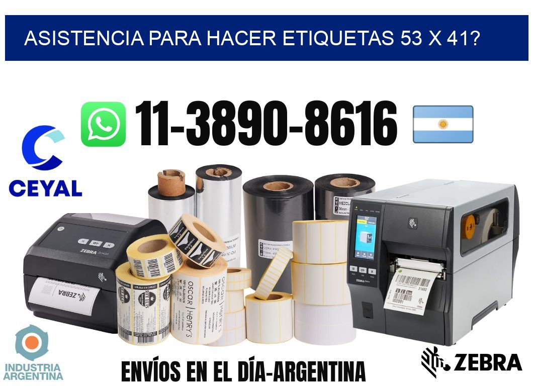 asistencia para hacer etiquetas 53 x 41?