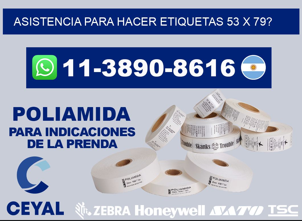 asistencia para hacer etiquetas 53 x 79?