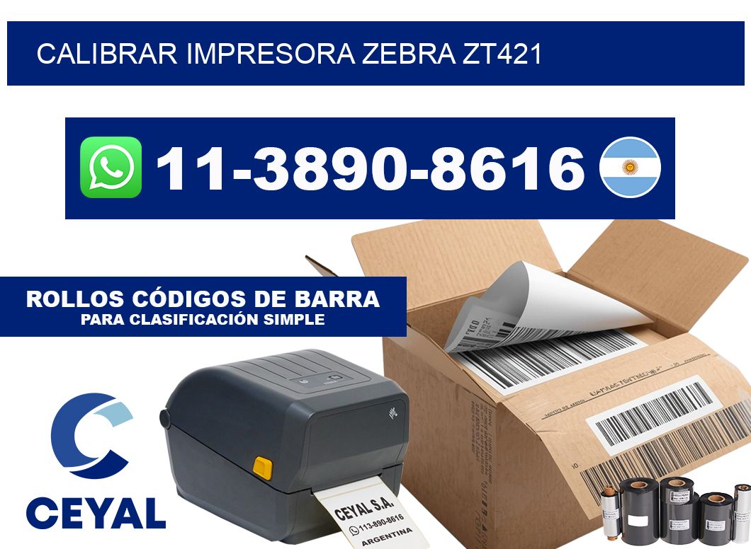 calibrar impresora Zebra ZT421