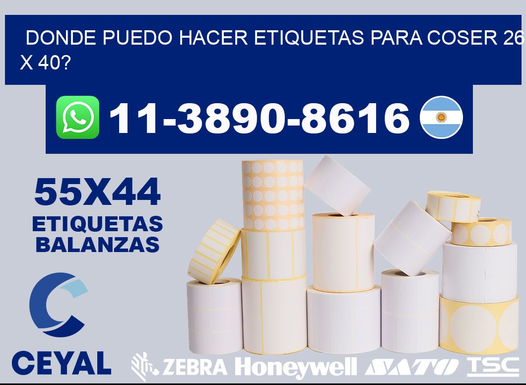 donde puedo hacer etiquetas para coser 26 x 40?
