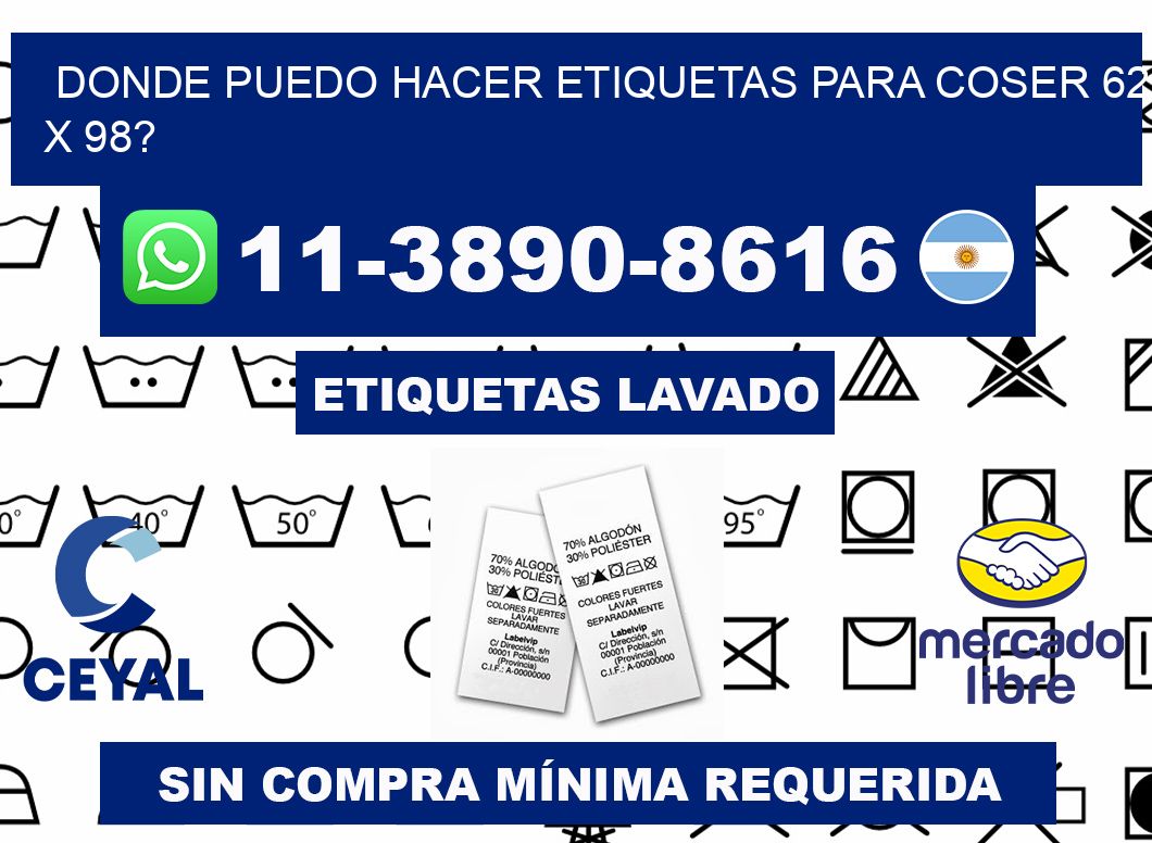 donde puedo hacer etiquetas para coser 62 x 98?