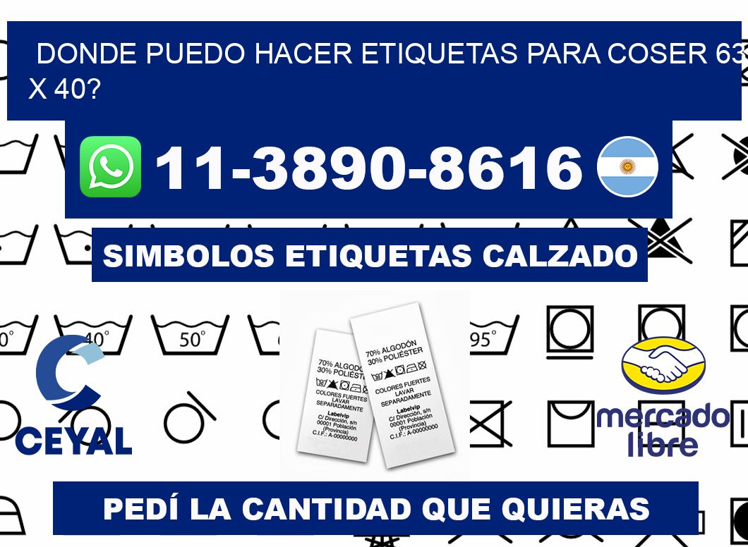 donde puedo hacer etiquetas para coser 63 x 40?
