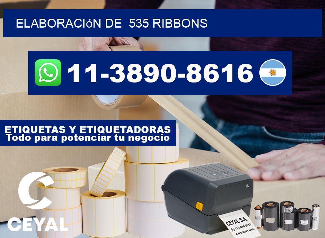 elaboración de  535 ribbons