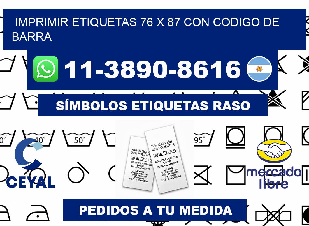 imprimir etiquetas 76 x 87 con codigo de barra