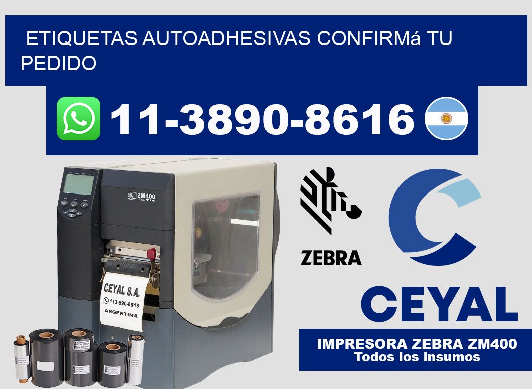ETIQUETAS AUTOADHESIVAS Confirmá tu pedido
