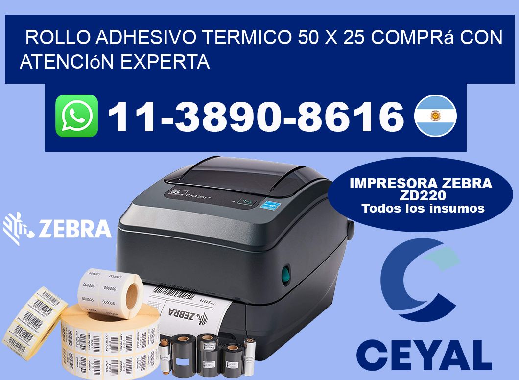 ROLLO ADHESIVO TERMICO 50 X 25 Comprá con atención experta