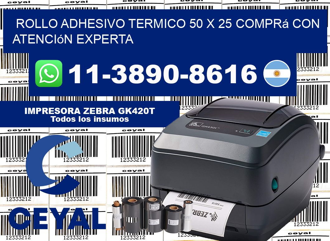 ROLLO ADHESIVO TERMICO 50 X 25 Comprá con atención experta