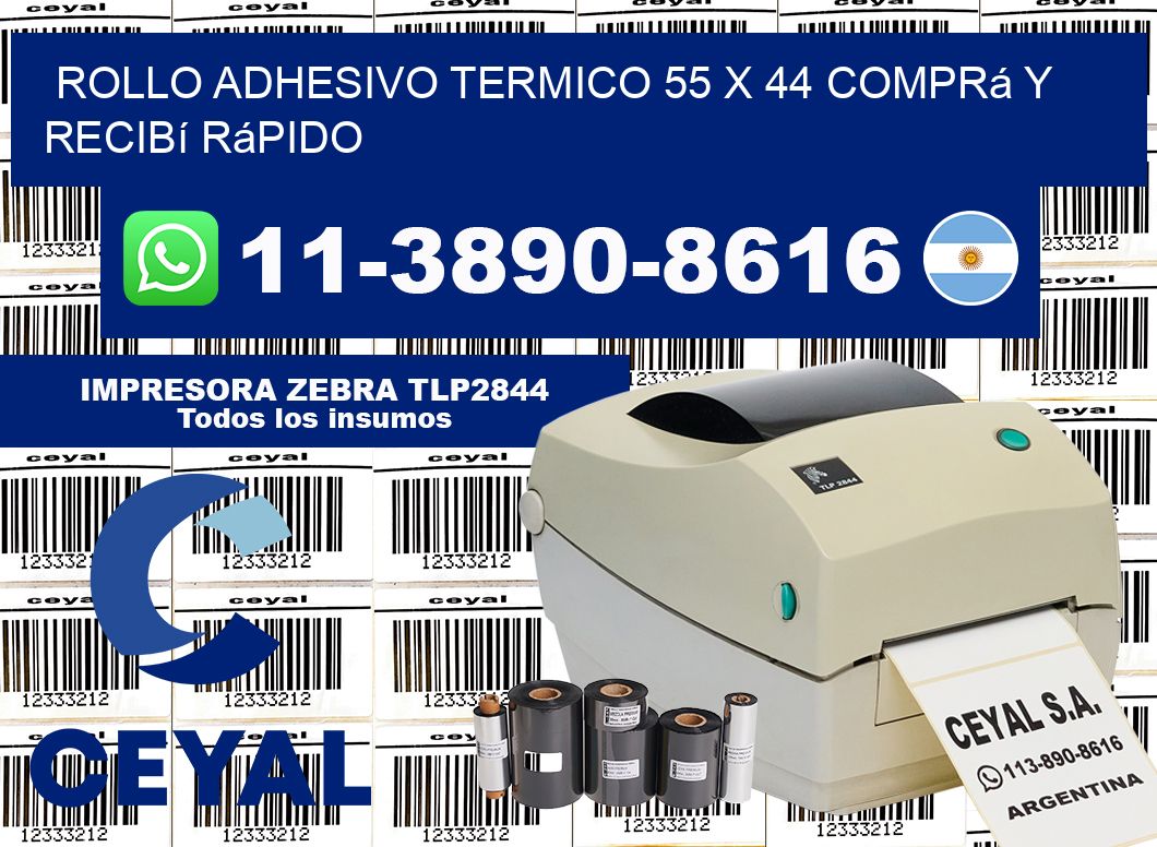 ROLLO ADHESIVO TERMICO 55 x 44 Comprá y recibí rápido