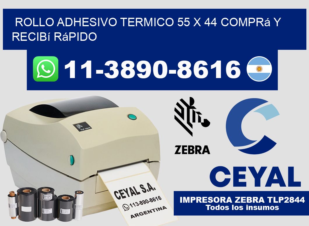 ROLLO ADHESIVO TERMICO 55 x 44 Comprá y recibí rápido