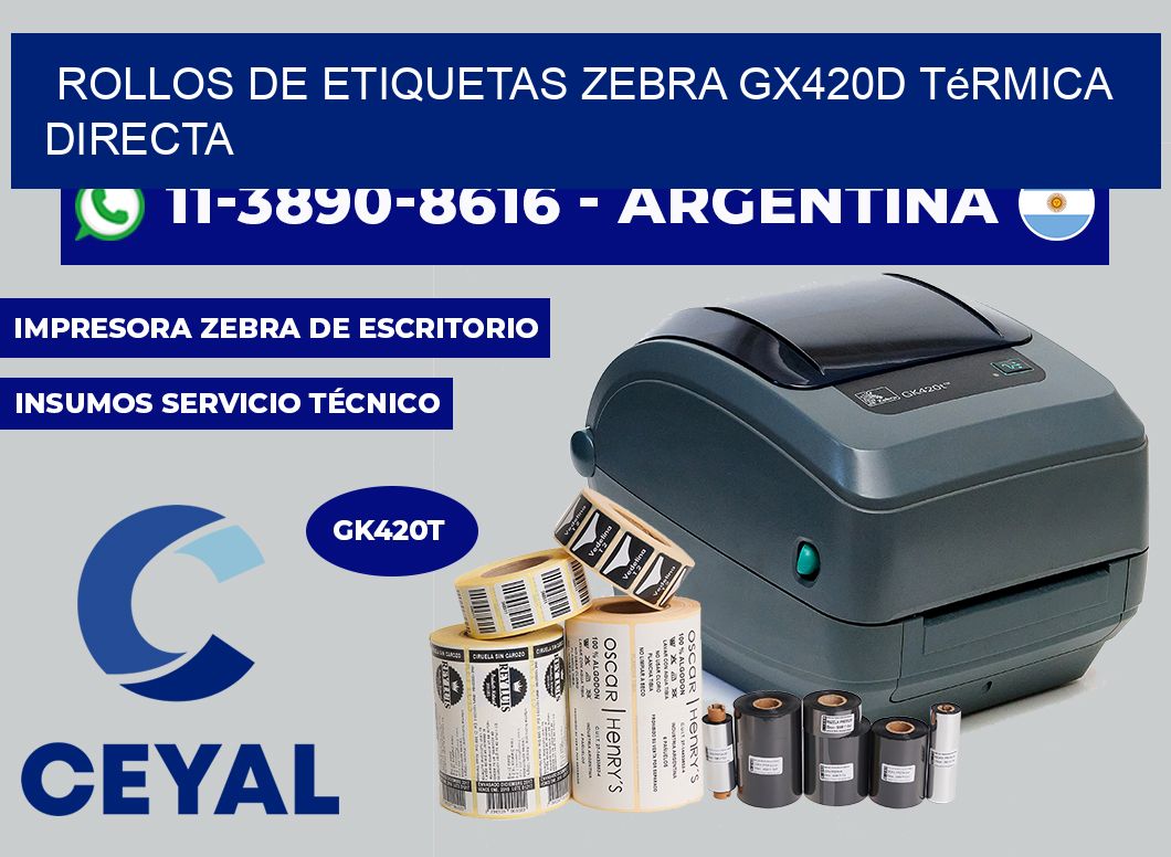 rollos de etiquetas zebra GX420d térmica directa